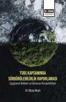 TSRS Kapsamında Sürdürülebilirlik Raporlaması Uygulama Rehberi ve Güvence Perspektifiyle