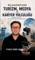 Bir Akademisyenin Turizm, Medya ve Kariyer Yolculuğu