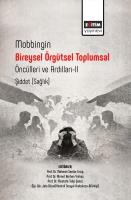 Mobbingin Bireysel Örgütsel Toplumsal Öncülleri ve Ardılları-II