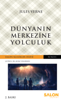 Dünyanın Merkezine Yolculuk 2. Baskı Dünyanın Merkezine Yolculuk 2. Baskı