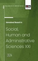 International Research in Social, Human and Administrative Sciences XXI International Research in Social, Human and Administrative Sciences XXI