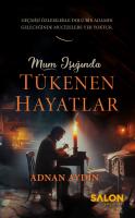 Mum Işığında Tükenen Hayatlar Mum Işığında Tükenen Hayatlar