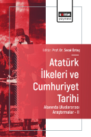 Atatürk İlkeleri ve Cumhuriyet Tarihi Alanında Uluslararası Araştırmalar -II