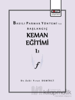 Basılı Parmak Yönetimi ile Başlangıç Keman Eğitimi Basılı Parmak Yönetimi ile Başlangıç Keman Eğitimi