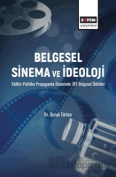 Belgesel Sinema ve İdeoloji Belgesel Sinema ve İdeoloji