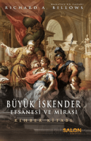 Büyük İskender: Efsanesi ve Mirası Büyük İskender: Efsanesi ve Mirası