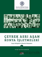Çeyrek Asrı Aşan Konya İşletmeleri (Ciltli) Çeyrek Asrı Aşan Konya İşletmeleri (Ciltli)