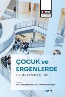 Çocuk ve Ergenlerde Uyum Problemleri Çocuk ve Ergenlerde Uyum Problemleri