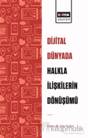 Dijital Dünyada Halkla İlişkilerin Dönüşümü
