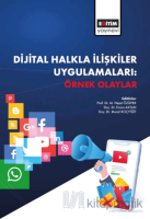 Dijital Halkla İlişkiler Uygulamaları: Örnek Olaylar Dijital Halkla İlişkiler Uygulamaları: Örnek Olaylar