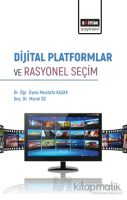 Dijital Platformlar ve Rasyonel Seçim