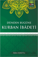 Dünden Bugüne Kurban İbadeti