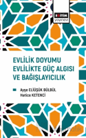 Evlilik Doyumu Evlilikte Güç Algısı ve Bağışlayıcılık