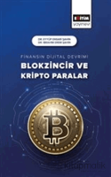 Finansın Dijital Devrimi Blokzincir ve Kripto Paralar Finansın Dijital Devrimi Blokzincir ve Kripto Paralar