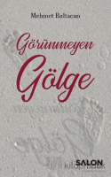 Görünmeyen Gölge Görünmeyen Gölge