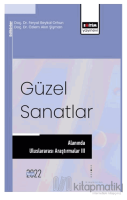 Güzel Sanatlar Alanında Uluslararası Araştırmalar III Güzel Sanatlar Alanında Uluslararası Araştırmalar III
