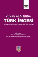 Yunan Algısında Türk İmgesi Yunan Algısında Türk İmgesi