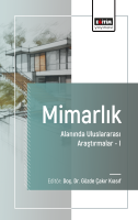 Mimarlık Alanında Uluslararası Araştırmalar I Mimarlık Alanında Uluslararası Araştırmalar I