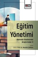 Eğitim Yönetimi Alanında Uluslararası Araştırmalar II Eğitim Yönetimi Alanında Uluslararası Araştırmalar II