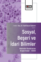 Sosyal, Beşeri ve İdari Bilimler Alanında Uluslararası Araştırmalar XXXIII Sosyal, Beşeri ve İdari Bilimler Alanında Uluslararası Araştırmalar XXXIII
