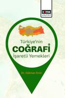 Türkiye’nin Coğrafi İşaretli Yemekleri Türkiye’nin Coğrafi İşaretli Yemekleri