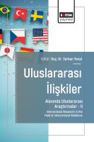Uluslararası İlişkiler Alanında Uluslararası Araştırmalar –II