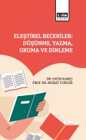 Eleştirel Beceriler: Düşünme, Yazma, Okuma ve Dinleme