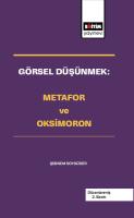 Görsel Düşünmek: Metafor ve Oksimoron