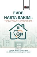 Evde Hasta Bakımı: Temel Uygulamalı Yaklaşımlar