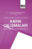 Farklı Disiplinler Işığında Kadın Çalışmaları Güncel Konular ve  Değerlendirmeler-III