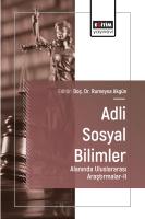 Adli Sosyal Bilimler Alanında Uluslararası Araştırmalar-II