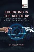 Educating in the Age of AI: Balancing Innovation, Ethics, and Human Values