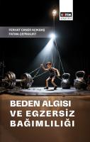 Beden Algısı ve Egzersiz Bağımlılığı