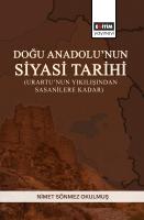 Doğu Anadolu’nun Siyasi Tarihi (Urartu’nun Yıkılışından Sasanilere Kadar)