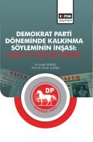 Demokrat Parti Döneminde Kalkınma Söyleminin İnşası: Basın ve Siyaset İlişkisi