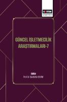 Güncel İşletmecilik Araştırmaları-7