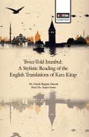 Twice-Told İstanbul: A Stylistic Reading of The English Translations Of Kara Kitap