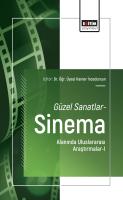 Güzel Sanatlar-Sinema Alanında Uluslararası Araştırmalar-I