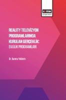 Reality Televizyon Programlarında Kurulan Gerçeklik: Evlilik Programları