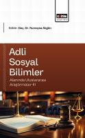 Adli Sosyal Bilimler Alanında Uluslararası Araştırmalar-III