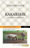 Karabibik (Günümüz Türkçesiyle) Karabibik (Günümüz Türkçesiyle)