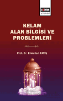 Kelam Alan Bilgisi ve Problemleri Kelam Alan Bilgisi ve Problemleri