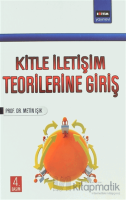 Kitle İletişim Teorilerine Giriş Kitle İletişim Teorilerine Giriş
