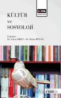 Kültür ve Sosyoloji Kültür ve Sosyoloji