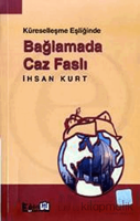 Küreselleşme Eşliğinde Bağlamada Caz Faslı