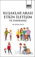 Kuşaklar Arası Etkin İletişim ve Davranış