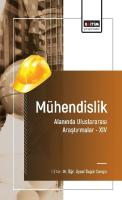 Mühendislik Alanında Uluslararası Araştırmalar -XIV