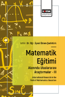 Matematik Eğitimi Alanında Uluslararası Araştırmalar –III