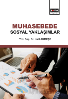 Muhasebede Sosyal Yaklaşımlar Muhasebede Sosyal Yaklaşımlar