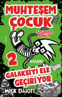 Muhteşem Çocuk Squidge Dibley 2 - Galaksiyi Ele Geçiriyor Muhteşem Çocuk Squidge Dibley 2 - Galaksiyi Ele Geçiriyor